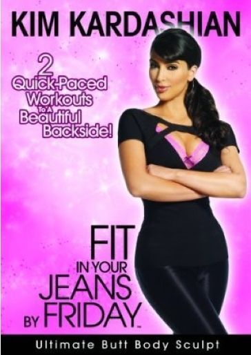 KIM KARDASHIAN: FIT IN YOUR JEANS BY FRIDAY:ULTIMATE BUTT BODY SCULPT -NEW+SEALE